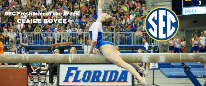 Florida's Claire Boyce is the SEC Freshman Gymnast of the Week