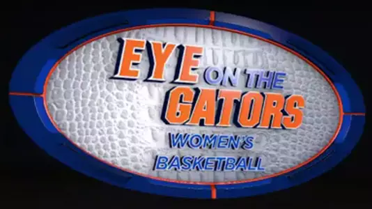 Eye on the Gators: Women's Basketball logo