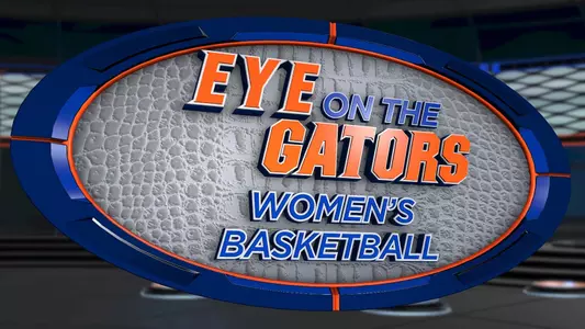 Eye on the Gators Women's basketball screen grab