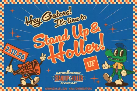 Hey Gators! It's Time To Stand Up And Holler! Gator Nation Giving Day 2.19.26