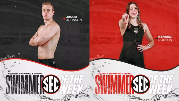 Georgia swimmers Jacob Johnson and Kennedi Dobson were named SEC Swimmers of the Week.