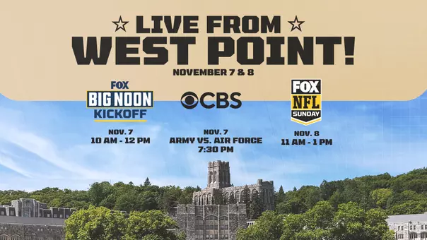 Graphic with the Plain featuring the announcement Fox Big Noon Kickoff & NFL Sunday coming to West Point on November 7 & 9 with Army Football against Air Force on CBS at 7:30 PM.