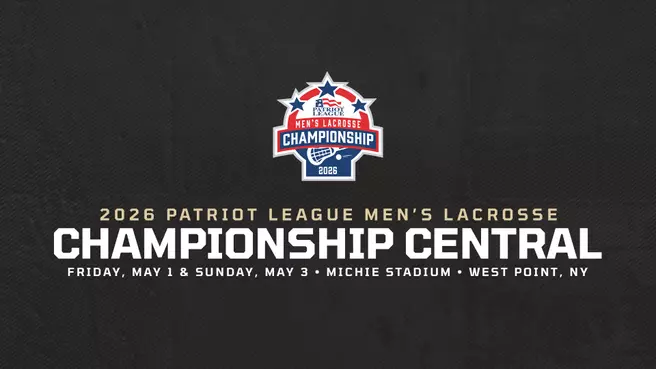 2026 Patriot League Men's Lacrosse Championship Central
