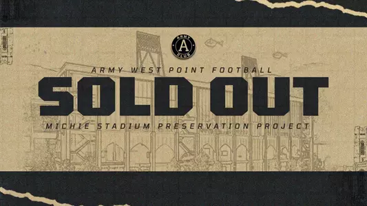 Graphic detailing the Michie Stadium Preservation Project being sold out with a photo of the east stands behind text that reads SOLD OUT