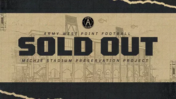 Graphic detailing the Michie Stadium Preservation Project being sold out with a photo of the east stands behind text that reads SOLD OUT