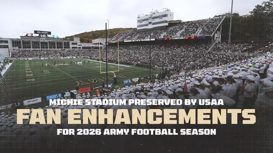 Photo of Michie Stadium during the 2025 Army Football season with overlayed text saying Michie Stadium preserved by USAA Fan Enhancements for 2026 Army Football Season