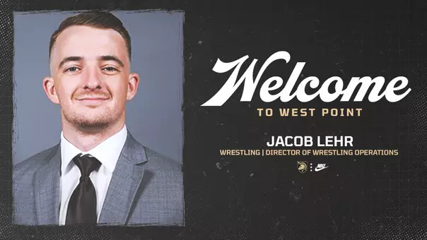 Army West Point Class of 1972 Head Men’s Wrestling Coach Troy Nickerson has announced the hiring of Jacob Lehr as the program’s Director of Wrestling Operations