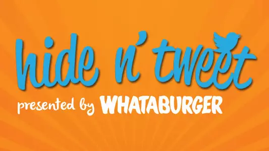 Whataburger ?Hide & Tweet? Contest