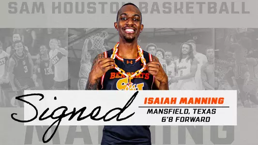 Isaiah Manning has signed with the Bearkats