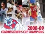 Fresno State remains the top overall athletic program in the WAC by earning the 2008-09 Commissioner's Cup.