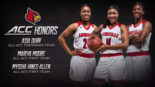Asia Durr, Mariya Moore, Myisha Hines-Allen | ACC Honors