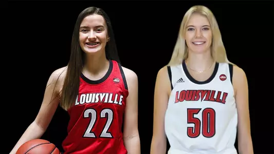 Louisville Women's Basketball Sydni Schetnan and Payton Verhulst