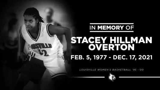 Louisville Women’s Basketballs Mourns Loss of Stacey Hillman Overton