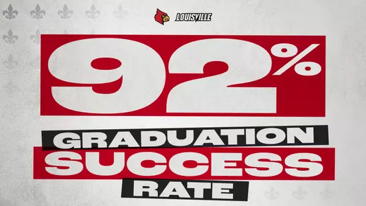 Louisville recorded a school-best 92% Graduation Success Rate in the latest 2022 report.