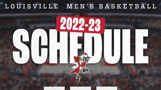 2022-23 Louisville Men's Basketball Schedule Announcement Graphic