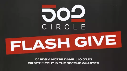 A graphic announcing a Flash Giving promotion to support 502Circle during the first timeout of the second quarter against Notre Dame.