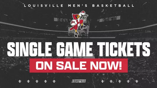2023-24 Louisville Men's Basketball Single-Game Tickets on Sale