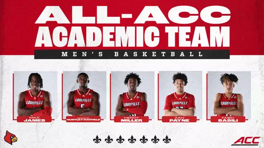 Louisville men's basketball's Mike James, Brandon Huntley-Hatfield, Hercy Miller, Zan Payne and Fabio Basili are named to the All-ACC Academic Team.