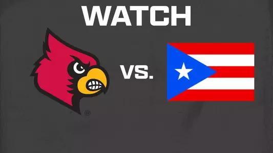 UL vs. Puerto Rico Watch Graphic