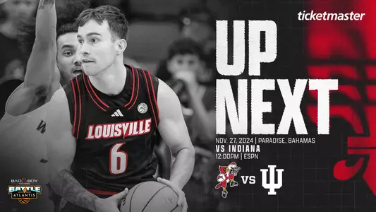 Up next graphic for Louisville men's basketball vs. Indiana