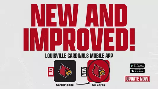 Graphic promoting the launch of UofL's new and improved Louisville Cardinals mobile app.