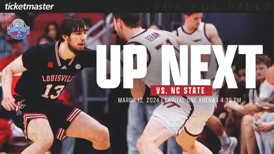 Graphic promoting Louisville Basketball's game in the ACC Tournament against NC State on Tuesday, March 12 in Washington, D.C.