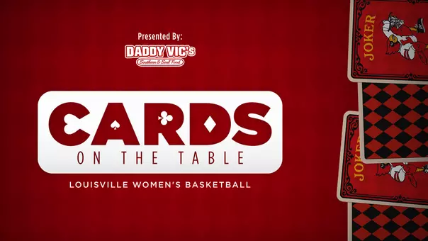 Watch the new video podcast Cards on the Table featuring Louisville Women's Basketball!