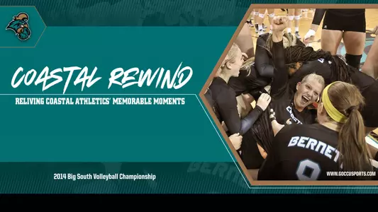 Coastal Rewind: 2014 Big South Volleyball Championship