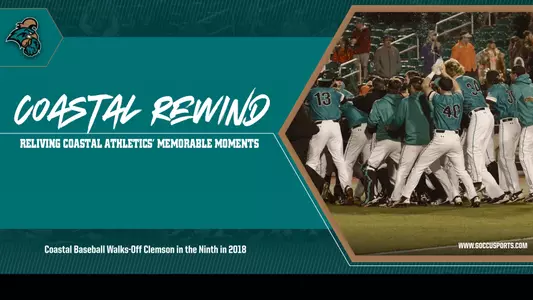 Coastal Rewind: 2018 Baseball Walk-Off Win Over Clemson