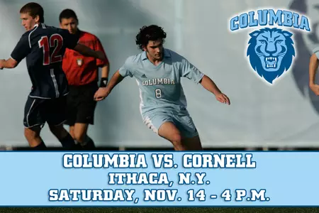 Men's Soccer Concludes 2009 Campaign at Cornell on Saturday