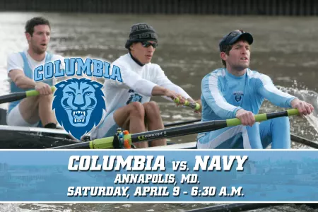 Columbia Lightweights Travel to Navy for Early Races on Saturday Morning