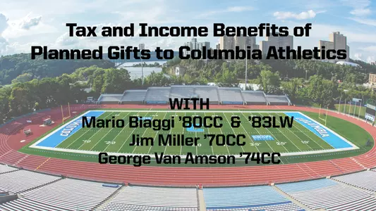 Learn More about the Benefits of Planned Gifts to Columbia Athletics