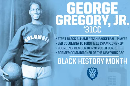 Columbia Athletics Celebrates Black History Month; A Look at George Gregory '31CC