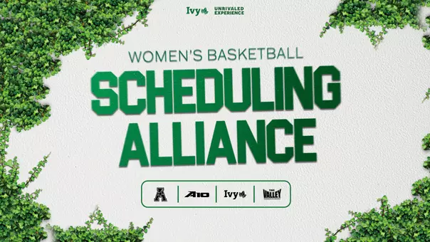 The Ivy League Announces Strategic Women’s Basketball Scheduling Partnership with American Conference, Atlantic 10 and Missouri Valley