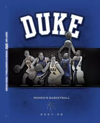 2007-08 Duke Women?s Basketball Media Guide