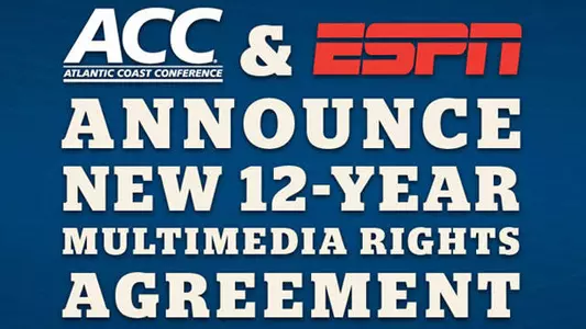 ESPN and ACC Reach Exclusive 12-Year Agreement