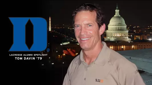 Duke MLAX Alumni Spotlight: Tom Davin