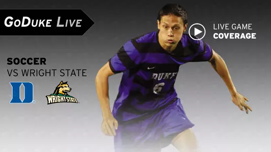 Gameday Central: Duke vs. Wright State | 7 p.m.