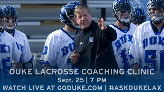 Duke Lacrosse Coaching Clinic Live at 7 PM