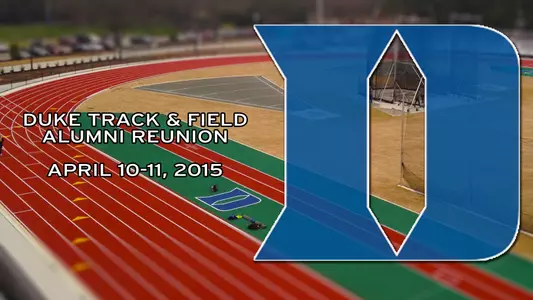 Duke Track & Field to Host Reunion April 10-11