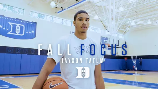 Fall Focus: Jayson Tatum