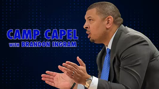 Camp Capel: Brandon Ingram