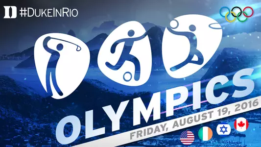 Duke in Rio: August 19