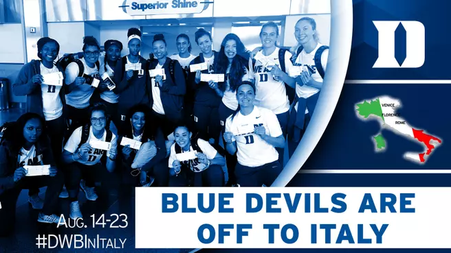 Blue Devil Women's Hoops are off to Italy