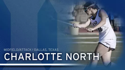 Women's Lacrosse Freshman Spotlight: Charlotte North