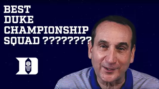 Former Blue Devils Debate Best National Title Squad