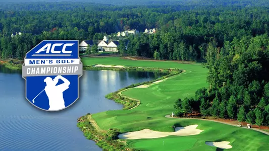 ACC Men's Golf Championship Begins Thursday