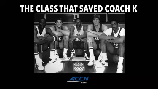 "The Class That Saved Coach K" Airs Thursday on ACCN