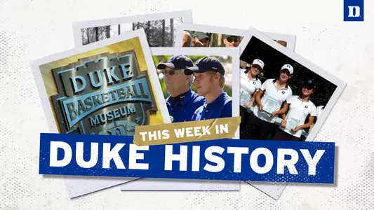 This Week in Duke History