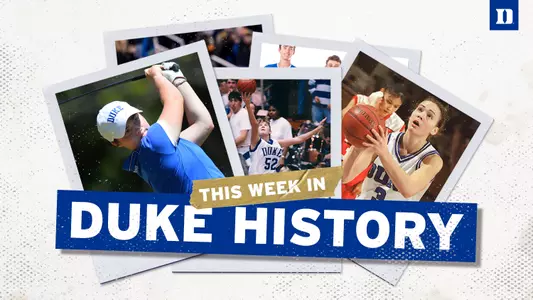 This Week in Duke History